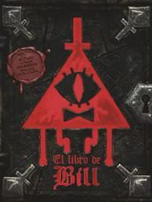 Gravity Falls. El libro de Bill