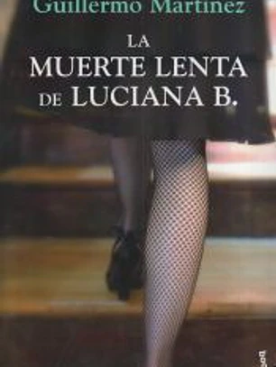 La muerte lenta de Luciana B.
