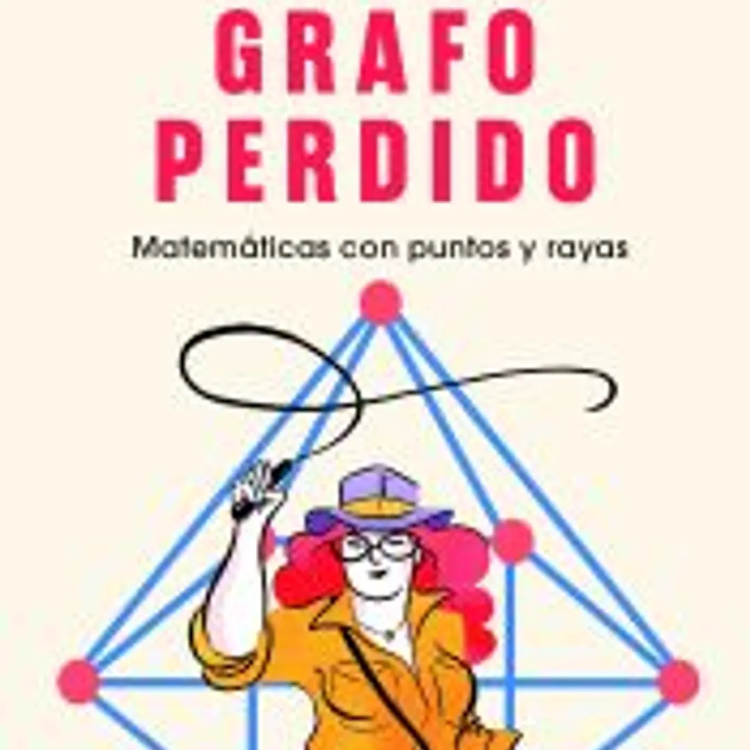 En busca del grafo perdido: Matemáticas con puntos y rayas 1