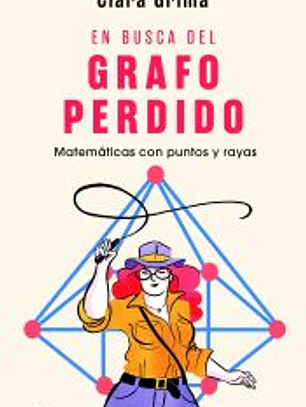 En busca del grafo perdido: Matemáticas con puntos y rayas