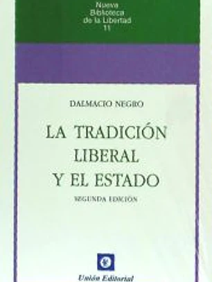 N.º 11: LA TRADICIÓN LIBERAL Y EL ESTADO. Segunda edición
