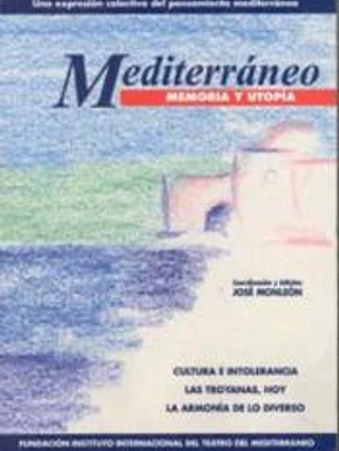 Mediterraneo: memoria y utopia