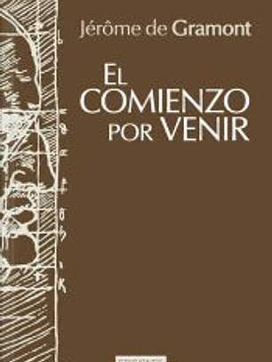El comienzo por venir