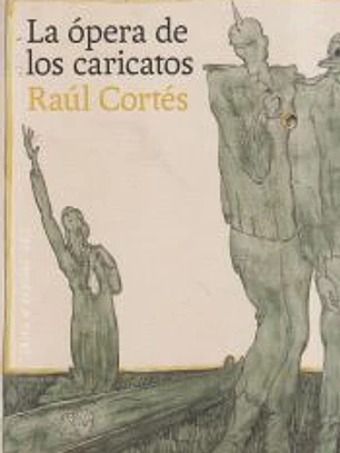 La ópera de los caricatos