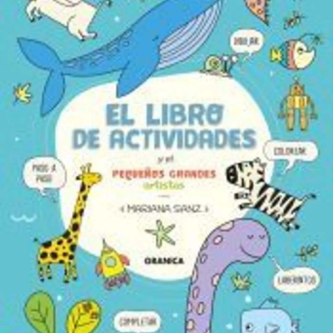Libro De Actividades De Los Pequeños Grandes Artistas 1