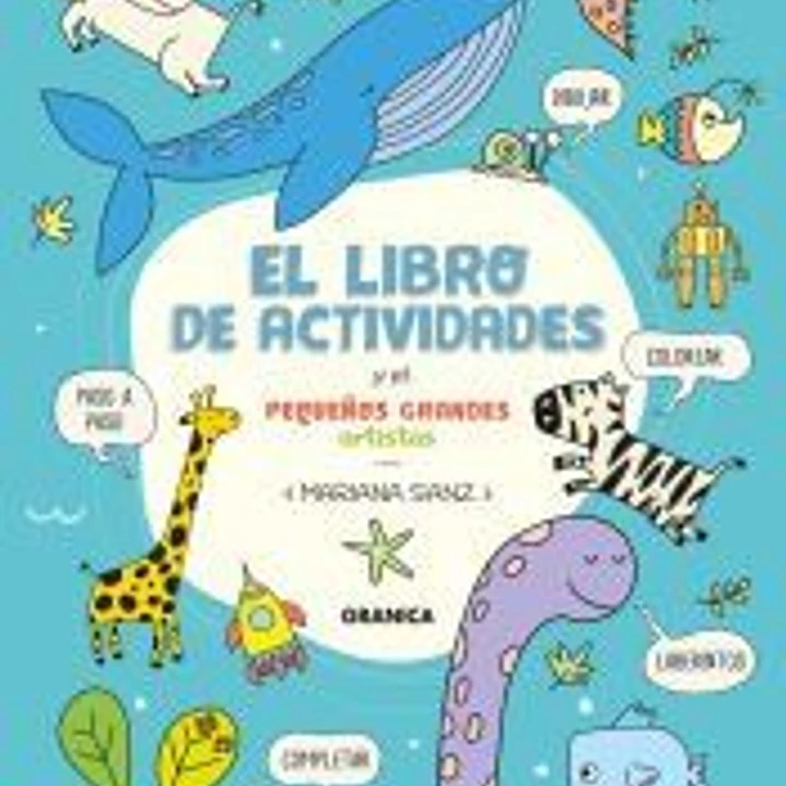 Libro De Actividades De Los Pequeños Grandes Artistas 1
