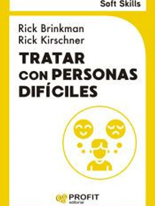 Tratar con personas dificiles. Soft Skills