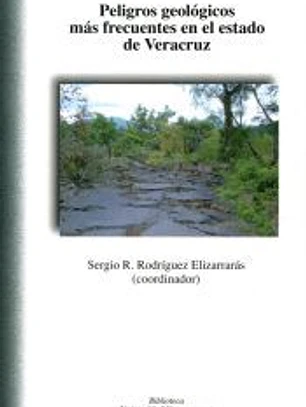 Peligros geológicos más frecuentes en el estado de Veracruz