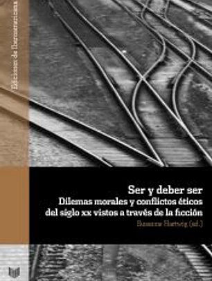 Ser y deber ser: dilemas morales y conflictos éticos del siglo XX vistos a través de la ficción