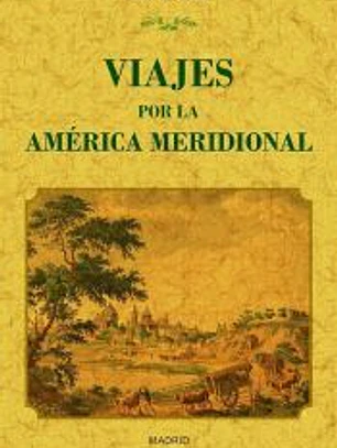 Viajes por la América Meridional (2T1V)
