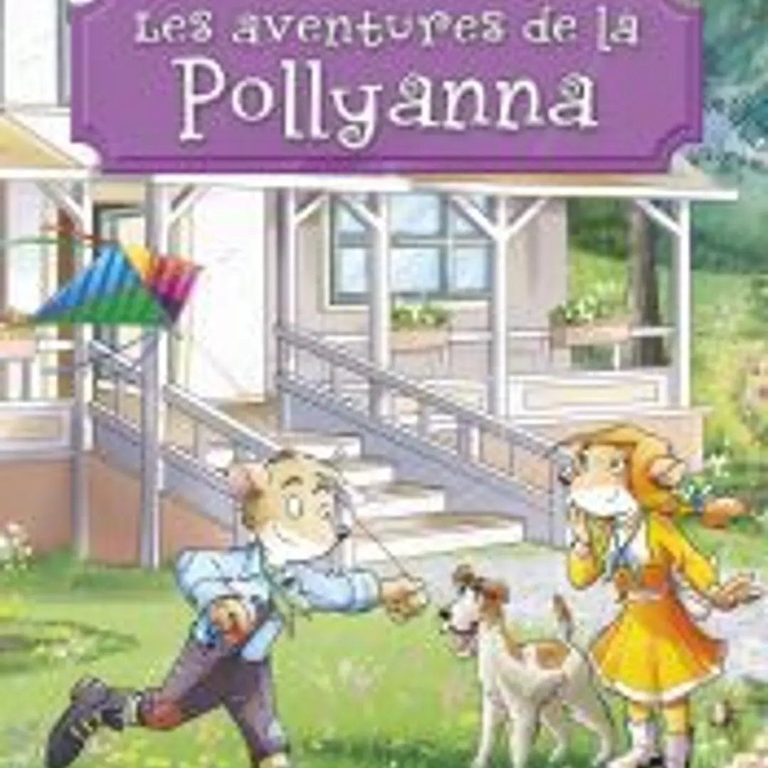 Les aventures de la Pollyanna 1