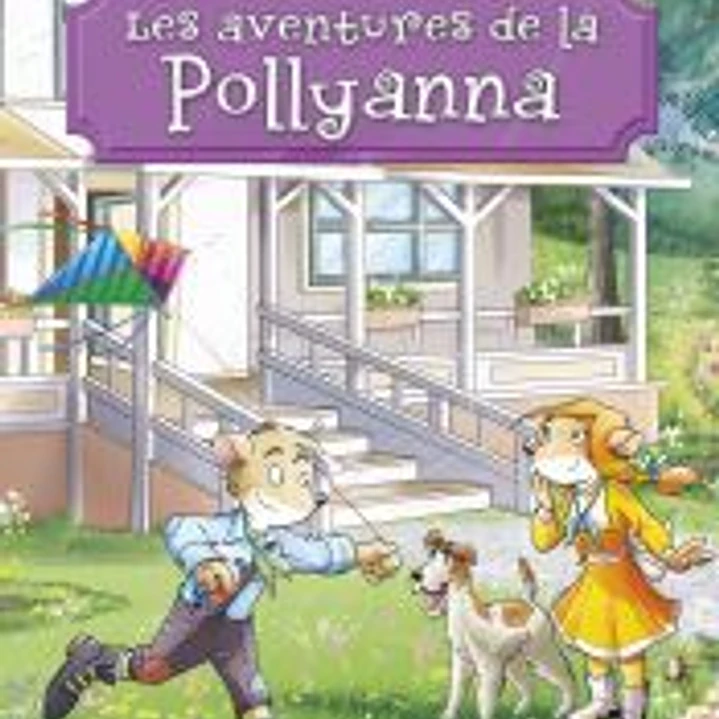 Les aventures de la Pollyanna 1