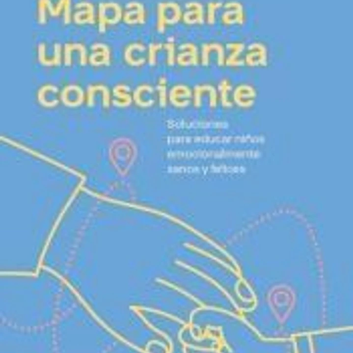 Mapa para una crianza consciente 1