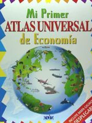 Mi primer atlas universal de economía