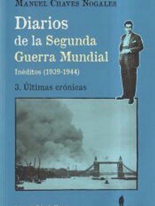 Diarios de la Segunda Guerra Mundial. 3. Últimas crónicas
