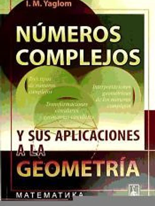 Números complejos y sus aplicaciones a la geometría