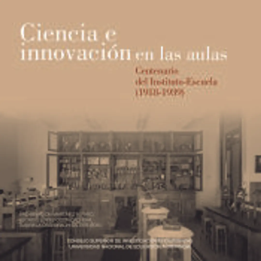 Ciencia e innovación en las aulas: centenario del Instituto-Escuela (1918-1939) 1