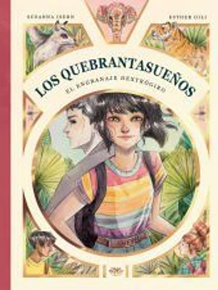 Los Quebrantasueños. El engranaje dextrógiro