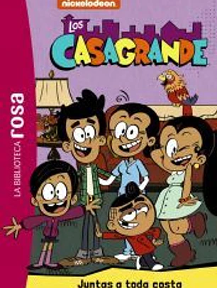 La biblioteca rosa. Los Casagrandes, 2. Juntos a toda costa