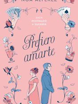 Prefiero amarte (Destinado a suceder 1)