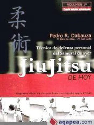 Jiu jitsu de hoy. Volumen 1º