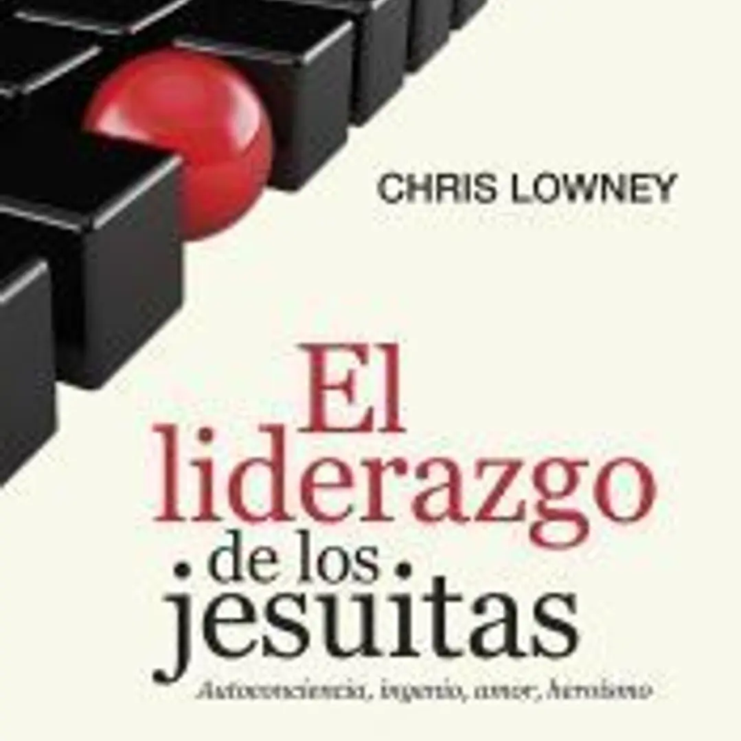 El liderazgo de los jesuitas: Autoconciencia, ingenio, amor, heroísmo 1