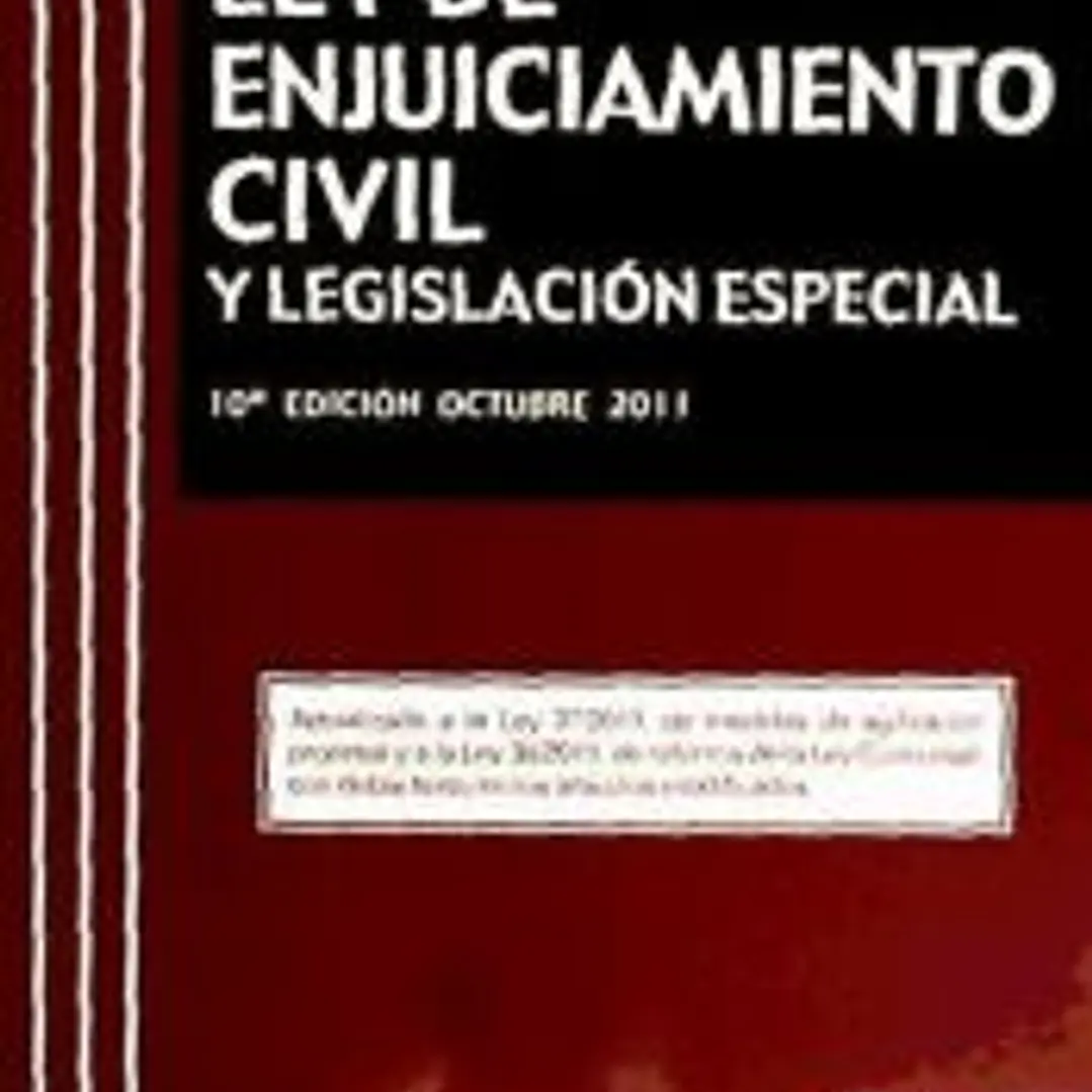 LEY DE ENJUICIAMIENTO CIVIL Y LEGISLACION ESPECIAL-10 ED.11 1