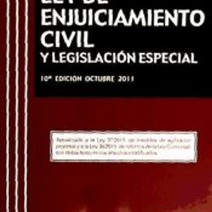 LEY DE ENJUICIAMIENTO CIVIL Y LEGISLACION ESPECIAL-10 ED.11 1