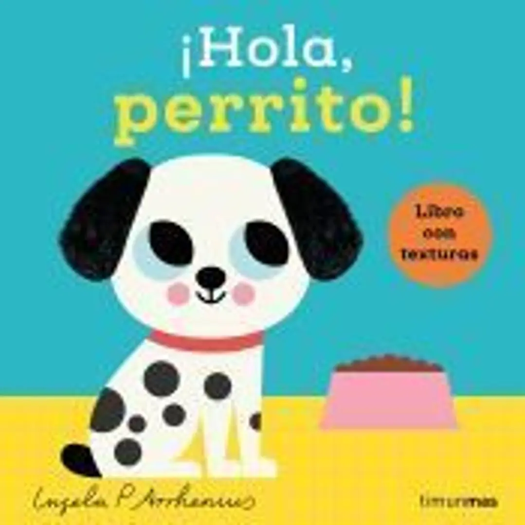 ¡Hola, perrito! Libro con texturas 1