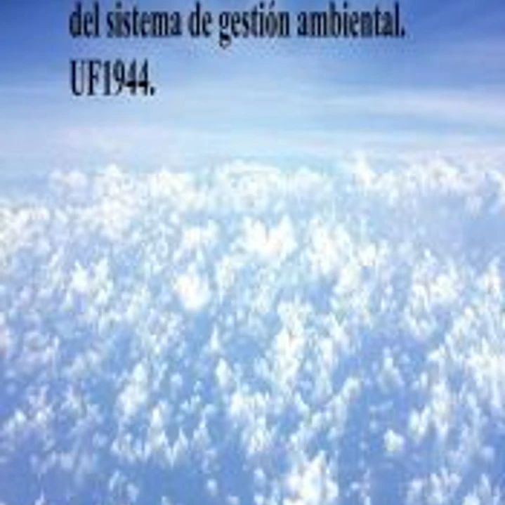 Determinación y comunicación del Sistema de Gestión Ambiental. UF1944. 1