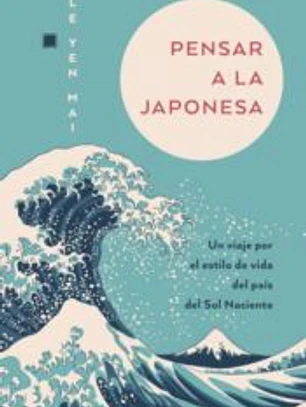 Pensar a la japonesa