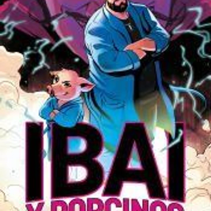 Ibai y Porcinos. Cuestión de cerdos 1