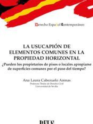 La usucapión de elementos comunes en la propiedad horizontal