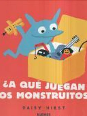 ¿A qué juegan los monstruitos?