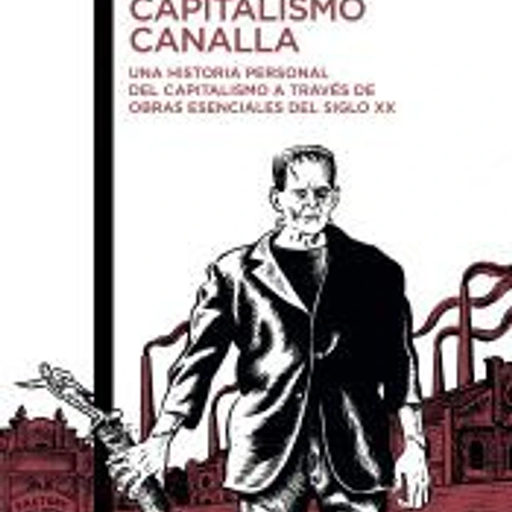 Capitalismo canalla 1