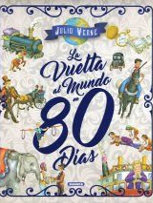 Aventuras. La vuelta al mundo en 80 días