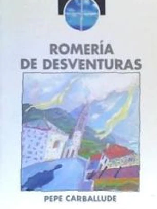 ROMERIA DE DESVENTURAS PER