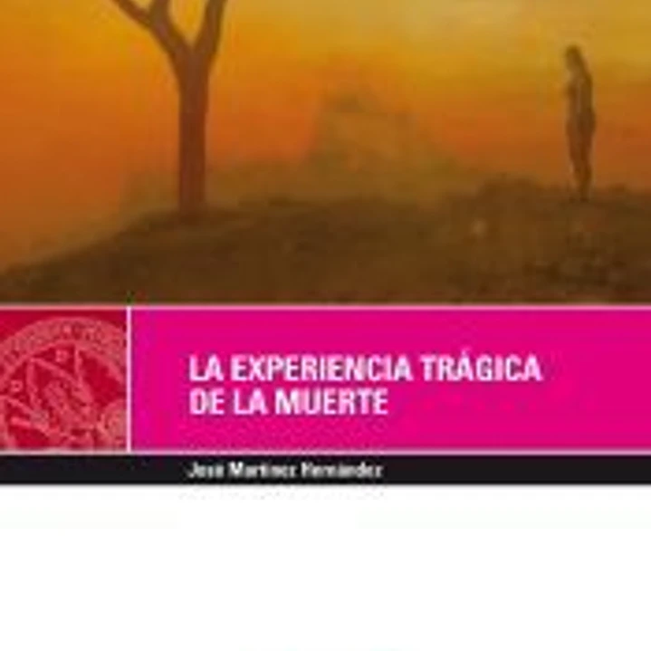 La experiencia trágica de la muerte 1