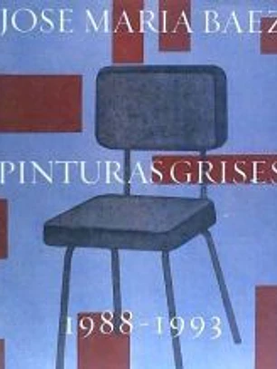 José María Báez : pinturas grises 1988-1993