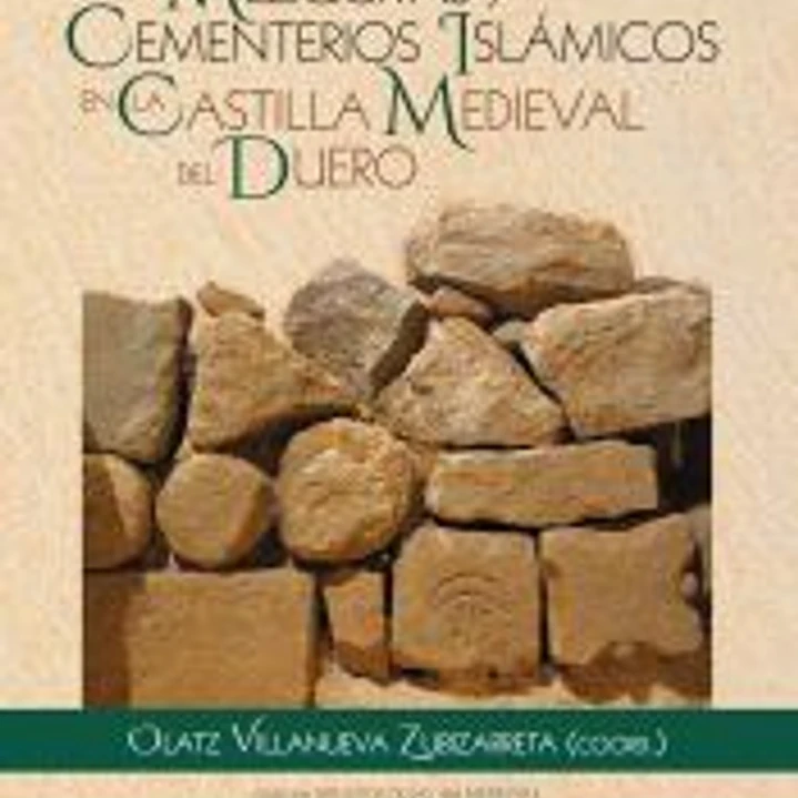 Mezquitas y Cementerios Islámicos en la Castilla Medieval del Duero 1