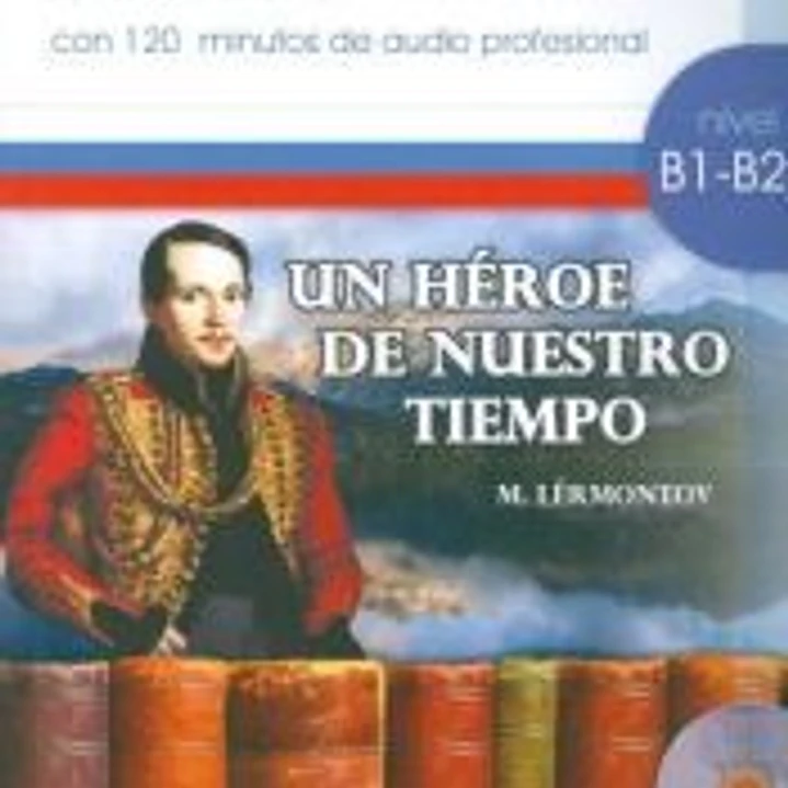 Un héroe de nuestro tiempo 1