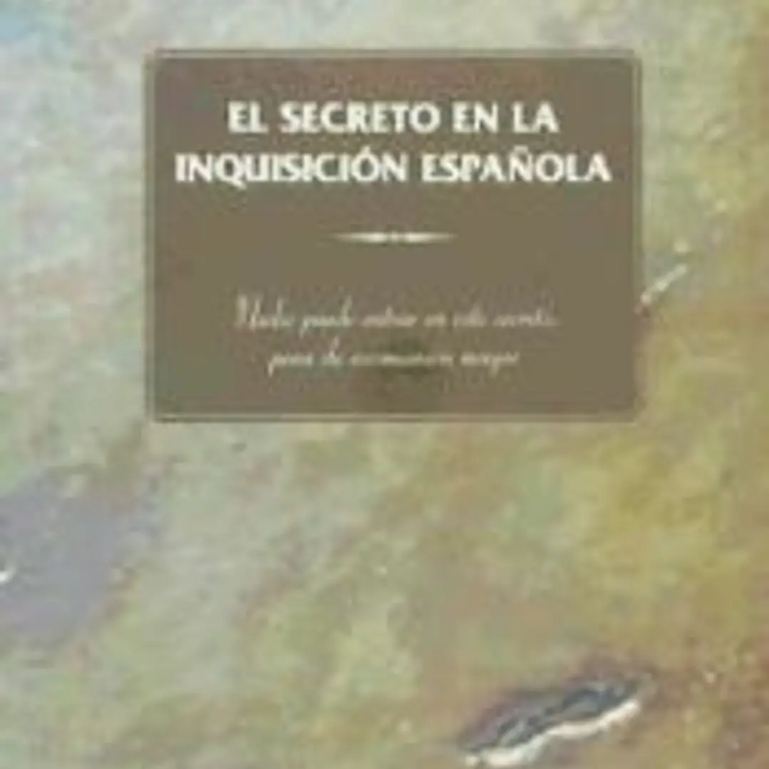 El secreto en la inquisición española 1