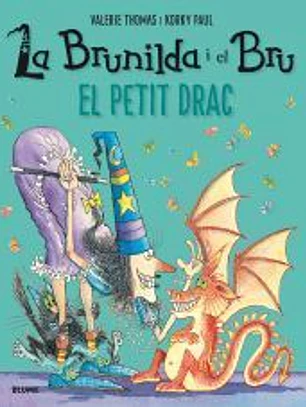 Brunilda i Bru. El petit drac