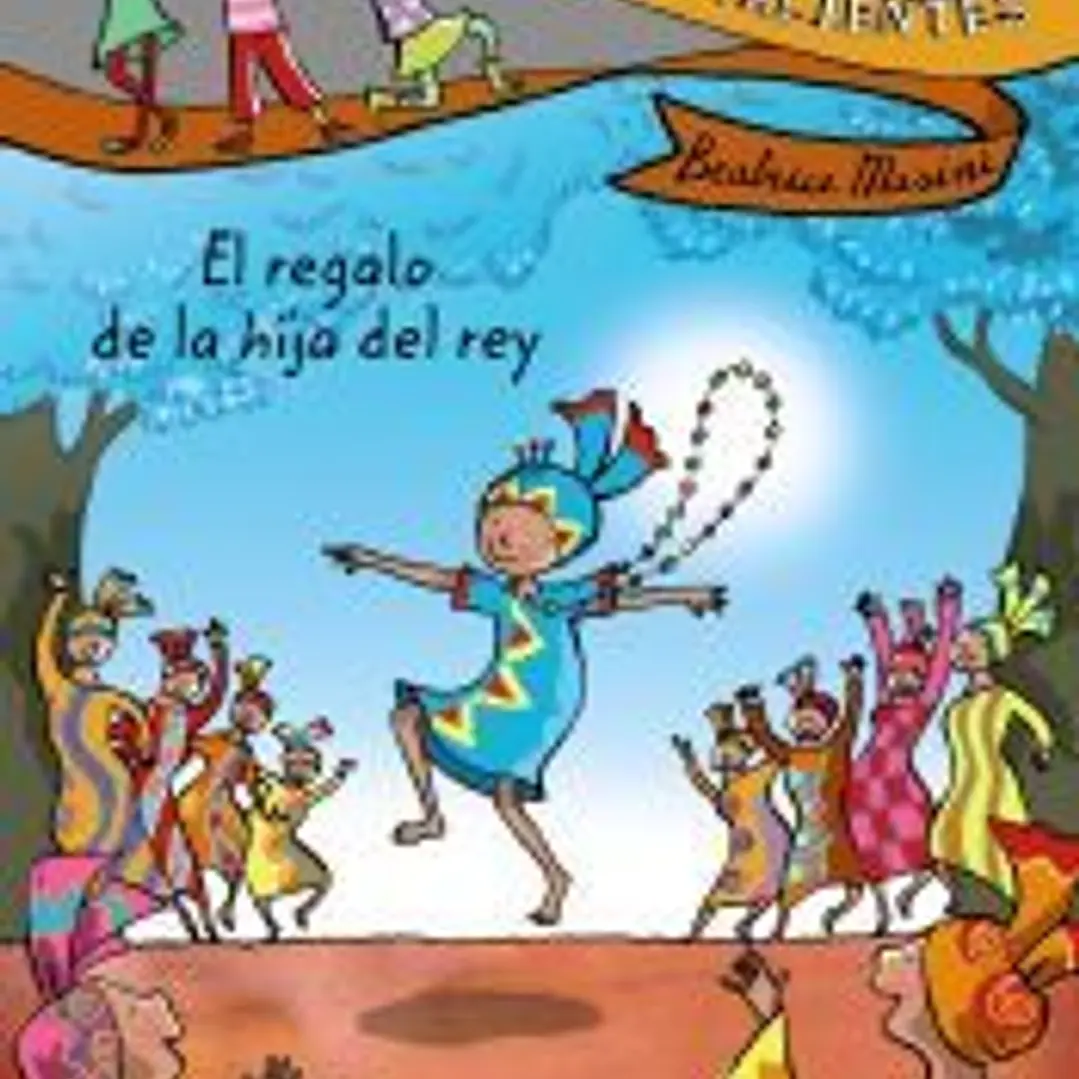 Guapas, listas y valientes. El regalo de la hija del rey 1