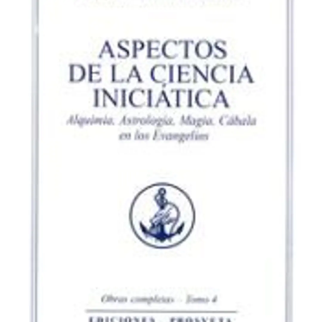 ASPECTOS DE LA CIENCIA INICIATICA 1