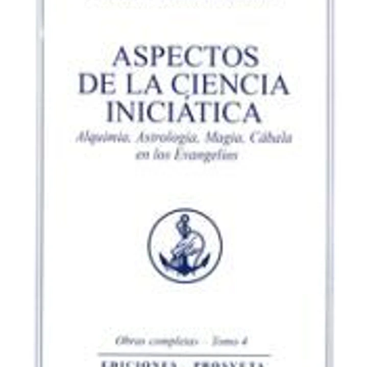ASPECTOS DE LA CIENCIA INICIATICA 1