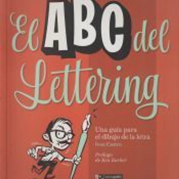 ABC DEL LETTERING UNA GUIA PARA EL DIBUJO DE LA LETRA 1