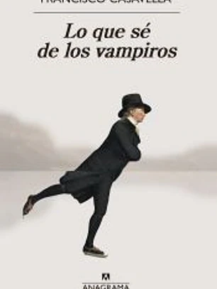 Lo que sé de los vampiros