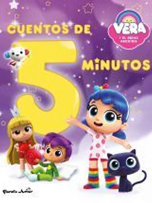 Vera y el Reino Arcoíris. Cuentos de 5 minutos