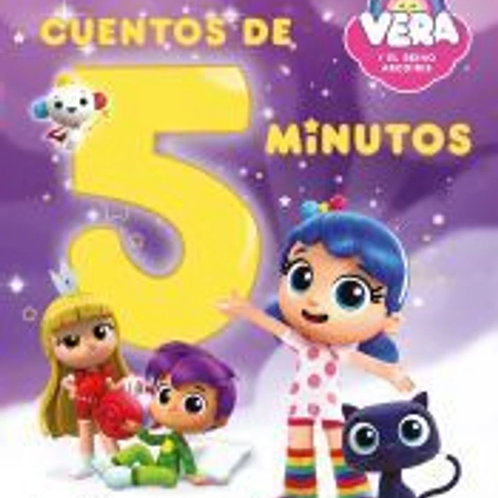 Vera y el Reino Arcoíris. Cuentos de 5 minutos 1